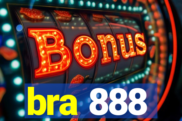 bra 888